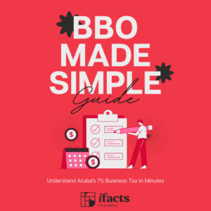 BBO Made Simple Guide cover by I-FACTS Consultancy — understand Aruba's 7% business tax in minutes