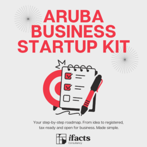 Cover of the iFacts Consultancy Aruba Business Startup Kit — a step-by-step guide to starting a business in Aruba, covering 5 phases, 11 steps and 3 worksheets